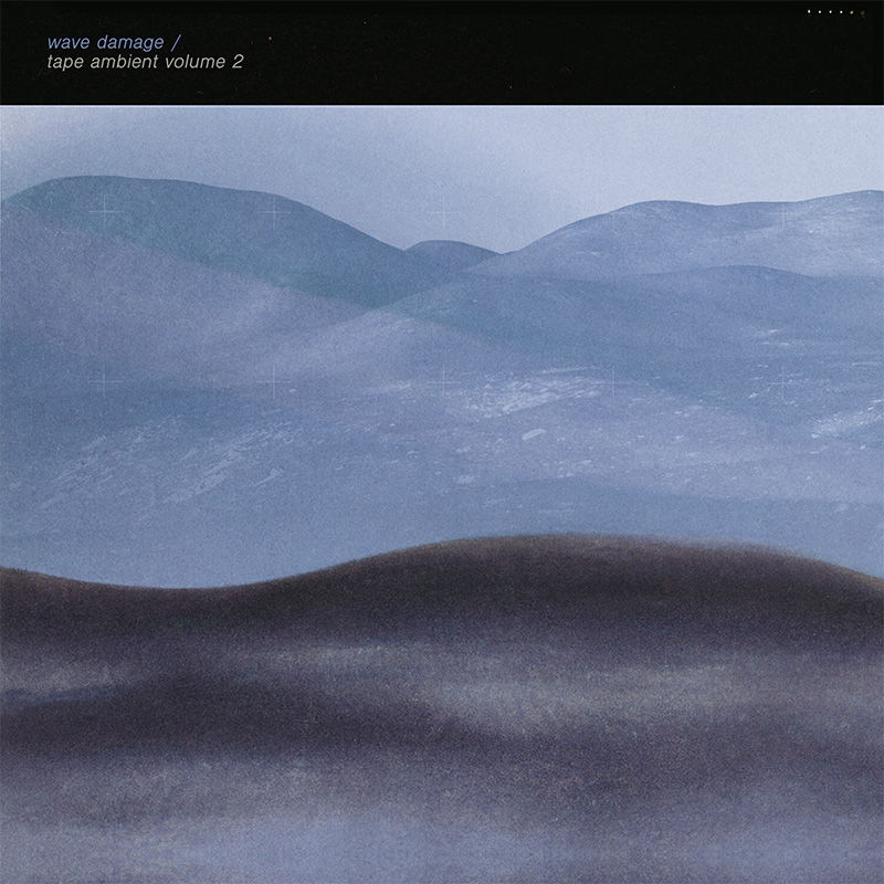 Wave damage – Tape ambient volume 2